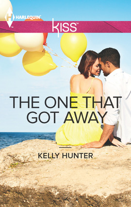 Title details for The One That Got Away by Kelly Hunter - Available